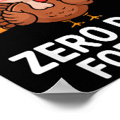 Funny Turkey Saying Thanksgiving Trot I Trained Ze Poster (Ecke)