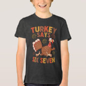 Funny “Turkey Says Six Seven” Thanksgiving Meme T- Tri-Blend Shirt (Vorderseite)