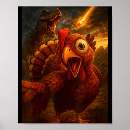 Funny Turkey Selfie With Dinosaur And Meteor Acaly Poster (Vorne)