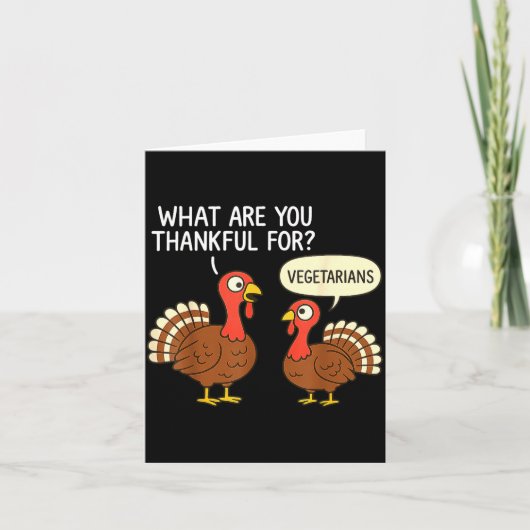 Funny Turkey Thanksgiving Thankful For Vegetarians Karte (Vorderseite)