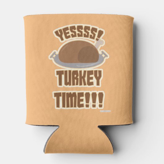 Funny Turkey Time Fun Erntedank Slogan Dosenkühler (Rückseite)