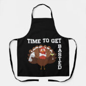 Funny Turkey Time To Get Basted Thanksgiving Schürze (Vorderseite)