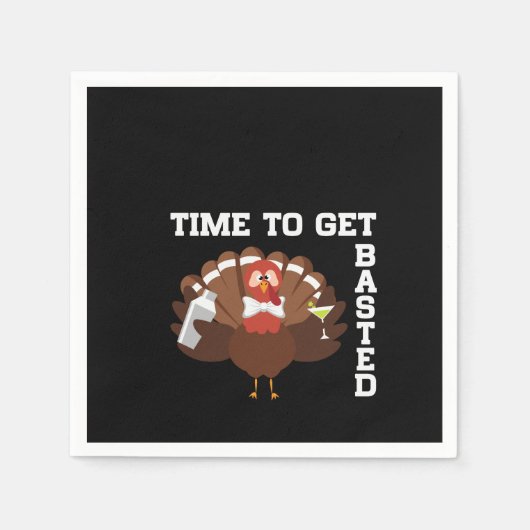 Funny Turkey Time To Get Basted Thanksgiving Serviette (Vorderseite)