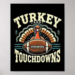 Funny Turkey und Touchdowns Erntedank Football Poster