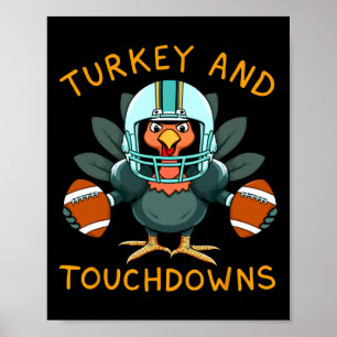 Funny Turkey und Touchdowns Erntedank Football Poster