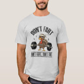Funny Turkey Weightlifting Don't Fart Gym T-Shirt (Vorderseite)