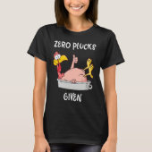 Funny Turkey Zero Plucks Given  Adult Thanksgiving T-Shirt (Vorderseite)