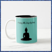 Funny Turquoise Buddha Quote Tasse