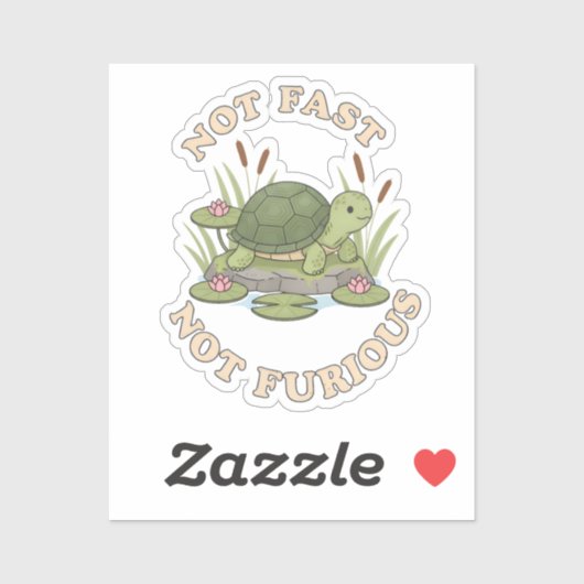Funny Turtle Not Fast Not Furious Cute Slow Life Aufkleber (Blatt)