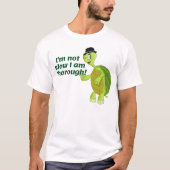 Funny Turtle Sprichwort Ich bin nicht langsam Ich T-Shirt (Vorderseite)