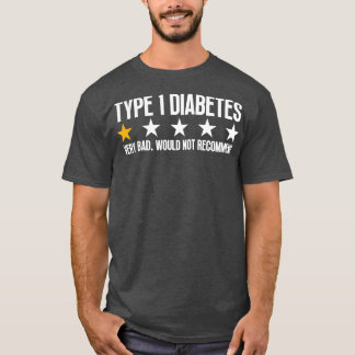 Funny Typ 1 Diabetes 6 T-Shirt