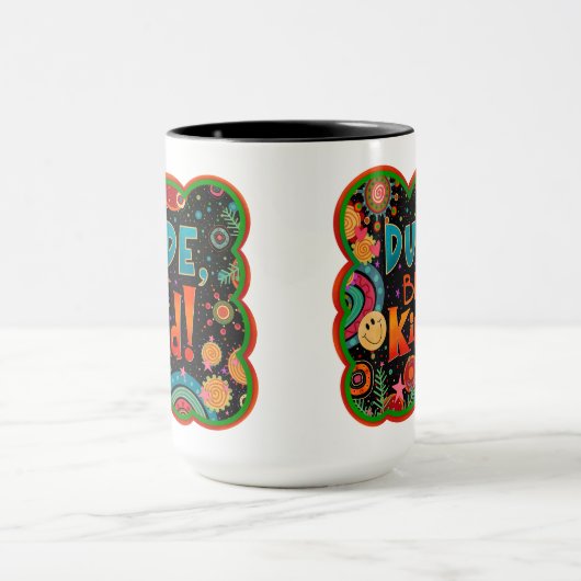 Funny Typ sei eine nette Inspirivity Güte Tasse (Zentrum)