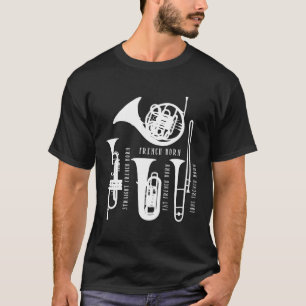 Funny Types of French Horn Player Jazz Orchestra B T-Shirt