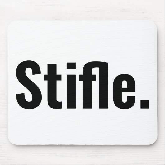 Funny Typografy Zitat stiffbe ruhig sarkastisch Mousepad (Vorne)