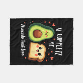 Funny U Complete Me Niedlich Avocado Toast Valenti Fleecedecke (Vorderseite (Horizontal))