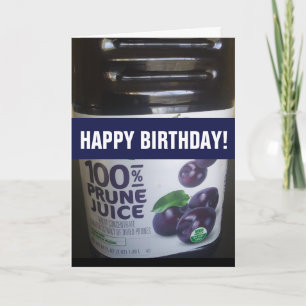 FUNNY ÜBER DIE HILFE BIRTHDAY PRUNE JUICE CARD KARTE