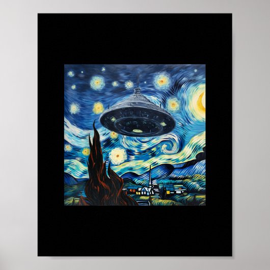 Funny UFO Sighting Starry Night Alien Wollte ich z Poster (Vorne)