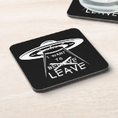 Funny UFO Zitat Wollte ich Verlassen Getränkeuntersetzer (Linke Seite)
