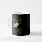 Funny Ugly All I Want For Christmas Is A Orca Swea Kaffeetasse (Vorderseite Links)