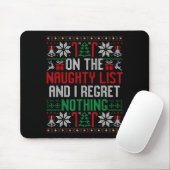 Funny Ugly Christmas I Regret Nothing Xmas Gift Mousepad (Mit Mouse)