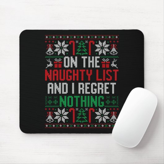 Funny Ugly Christmas I Regret Nothing Xmas Gift Mousepad (Mit Mouse)