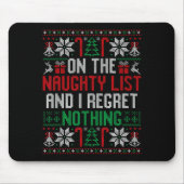 Funny Ugly Christmas I Regret Nothing Xmas Gift Mousepad (Vorne)