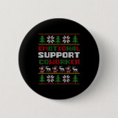 Funny Ugly Christmas Sweater Emotional Suprt Cowor Button (Vorderseite)