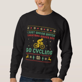 Funny Ugly Christmas Sweater Go Cycling Cyclist Sweatshirt