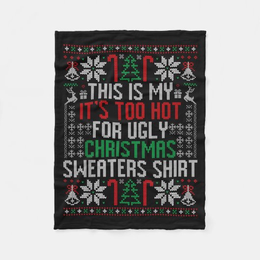 Funny Ugly Christmas Sweater Too Hot Men Teens Xma Fleecedecke (Vorderseite)