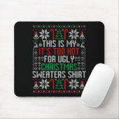 Funny Ugly Christmas Sweater Too Hot Men Teens Xma Mousepad (Mit Mouse)