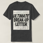 Funny Ultimate BreakLetter Declaration of Indep T-Shirt (Design vorne)