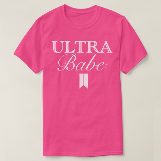Funny Ultra Babe Apparel T-Shirt (Design vorne)