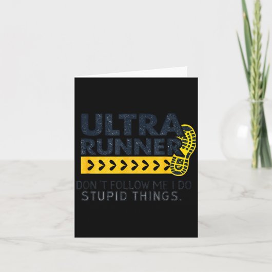 Funny Ultra Running Saying Trail Runner Endurance Karte (Vorderseite)