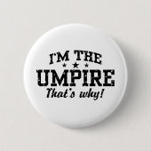Funny Umpire Button (Vorderseite)
