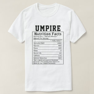 Funny Umpire Nutrition Facts Offizielles Geschenk T-Shirt