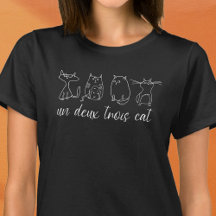 Funny Un Deux Trois Cat Lover