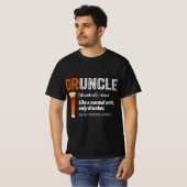 Funny Uncle Druncle Definition Like A Normal Uncle T-Shirt (Vorne ganz)