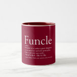 Funny Uncle Funcle Definition Quote Burgundy Zweifarbige Tasse<br><div class="desc">Personalisieren Sie Ihre speziellen,  bevorzugten Funktionen oder Onkel,  um ein lustiges,  einzigartiges Geschenk zu schaffen. Eine perfekte Art,  ihm zu zeigen,  wie phantastisch er jeden Tag ist. Sie können den Hintergrund sogar an ihre Lieblingsfarbe anpassen. Entwickelt von Thisisnotme©</div>