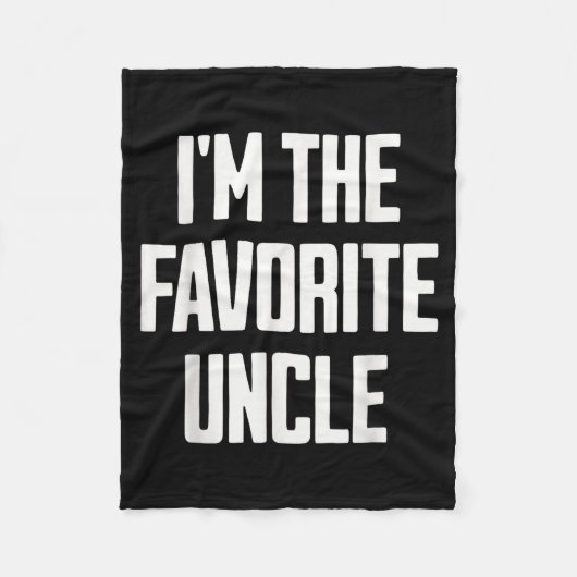 Funny Uncle I'm The Favorite Uncle Funny Sarcastic Fleecedecke (Vorderseite)