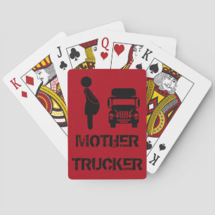 Funny und cool Mother Trucker von Storeman Spielkarten