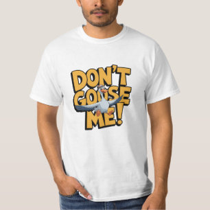 Funny und Quirky Goose Designs T-Shirt
