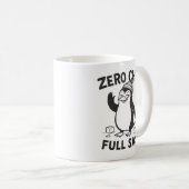 Funny und Sarcastic Zero Chill Full Sass Penguin Kaffeetasse (VorderseiteRechts)