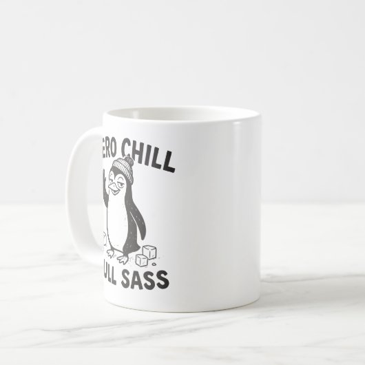 Funny und Sarcastic Zero Chill Full Sass Penguin Kaffeetasse (Vorderseite Links)