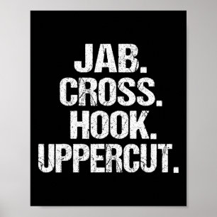 Funny und sarkastisch Kickboxer Jab Cross Hook Upp Poster