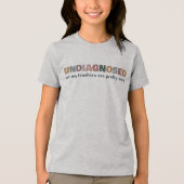 Funny Undiagnosed Tri-Blend Shirt (Vorderseite)