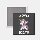 Funny Unicorn Kackte ich heute Magnet (Vorderseite/Rückseite)