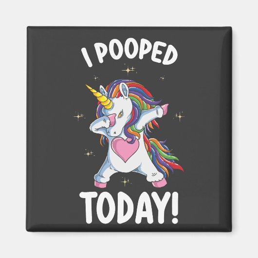 Funny Unicorn Kackte ich heute Magnet (Vorne)