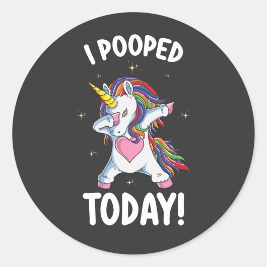Funny Unicorn Kackte ich heute Runder Aufkleber (Vorderseite)