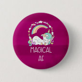 Funny Unicorn Sprichwort Magical AF Button (Vorderseite)