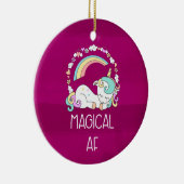 Funny Unicorn Sprichwort Magical AF Keramik Ornament (Rechts)